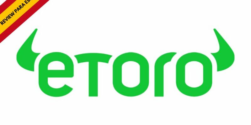 eToro: la plataforma de inversión que debes conocer